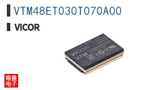 VTM48ET030T070A00